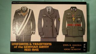 Uniforms & Traditions Of The German Army 1933 - 1945 - Book Vol 2 - Angolia & Schlicht