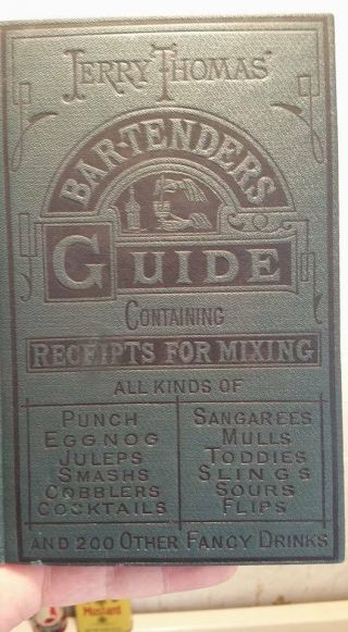 RARE VINTAGE EDITION 1887 JERRY THOMAS BARTENDERS GUIDE Dick & Fitz. 3