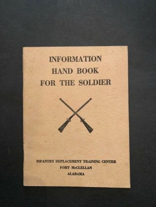 Wwii Us Army Ft Mcclellan Information Hand Book For The Soldier W/map 1944 - 45