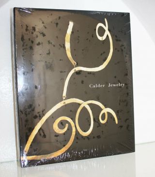 Calder Jewelry Hardcover - 1st Edition - In Shrink Wrap - Rare
