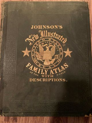 Vintage 1862 Johnsons And Ward Family Atlas