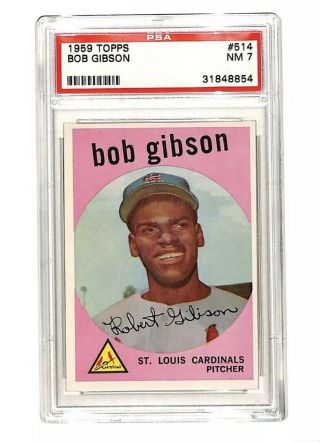 1959 Topps 514 Bob Gibson Rookie Rc Card Psa 7 Cardinals Hof Rare