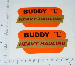 Buddy L Orange Heaving Hauling Stickers Bl - 183