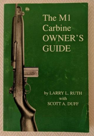 1999 1st/1st The M1 Carbine Owner 