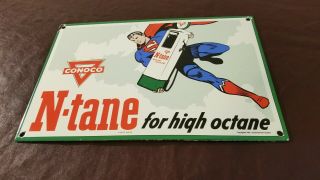 Vintage Superman Gasoline Porcelain Conoco High Octane Service Station Pump Sign