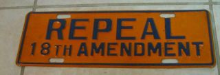 Early Vintage End Of Prohibition Repeal 18th Amendment Orange/blue Metal Sign