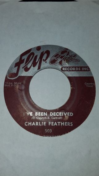 Charlie Feathers Flip 503 With Push Marks 100 Very Rare 45 Record