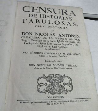 CENSURA DE HISTORIAS FABULOSAS/1742/RARE 1st Ed/DON NICOLAS ANTONIO/VELLUM FOLIO 5