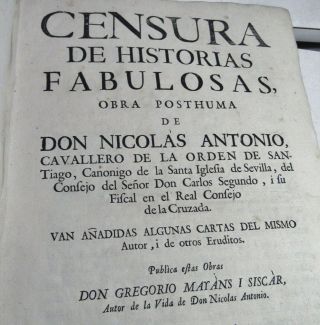 CENSURA DE HISTORIAS FABULOSAS/1742/RARE 1st Ed/DON NICOLAS ANTONIO/VELLUM FOLIO 6
