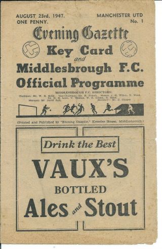 Rare Middlesbrough V Manchester Utd 23/8/47 Division 1 1947/48 No.  1 Programme