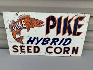 Rare Vintage Pike Hybrid Seed Corn Metal Double Sided Colorful Sign