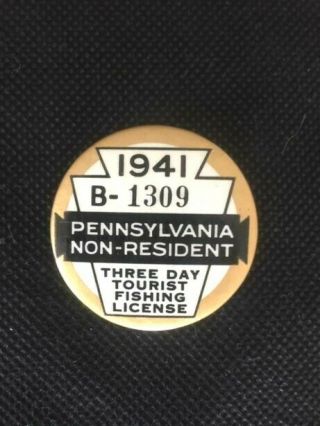 1941 Pennsylvania Non Resident 3 Day Tourist Fishing License Button