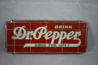 Rare Vintage Dr.  Pepper Good For Life Metal Advertisement Sign Pop Machine