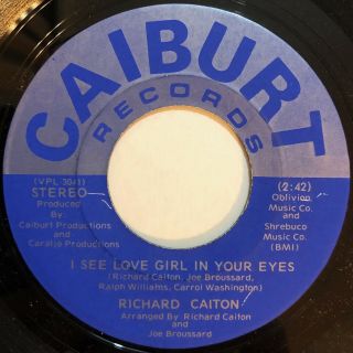 Richard Caiton I See Love Girl In Your Eyes Rare 70s Northern Soul 45 Hear