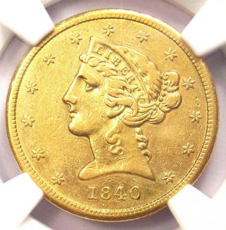 1840 Liberty Gold Half Eagle $5 Coin - Ngc Xf Details - Rare Date - Looks Au