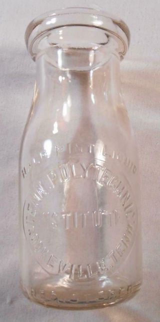 Vintage Half Pint Milk Bottle - Tennessee Polytechnic Institute - Cookeville,  Tn