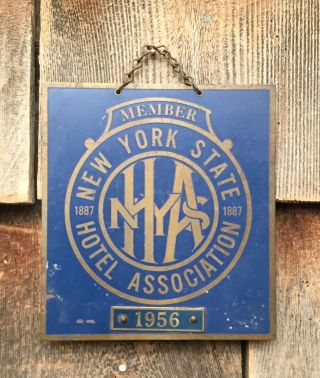 Rare Vintage 1956 York State Hotel Association Member Brass Plaque Sign