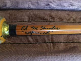 Vintage Ed Hunter Bamboo Fly Fishing Rod 8 