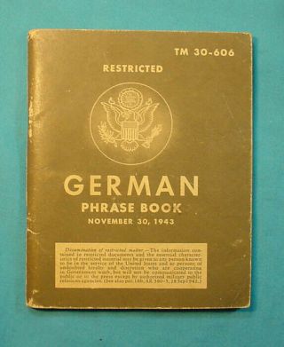 Wwii Us Army German Phrase Book 1943 Tm 30 - 606
