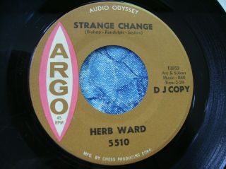 Very Rare Northern Soul Promo 45 Herb Ward Strange Change Orig Argo 1965 Dj Hear