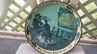 Antique Mt.  Hood Brewing Co.  Metal Beer Tray Ad For " Life Beer "