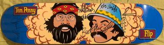 Vintage Skateboard Flip Tom Penny Cheech & Chong Signed By Flip Team Shane Cross
