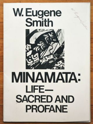 Signed - W.  Eugene Smith Minimata: Life Sacred And Profane Rare 1973 Portfolio