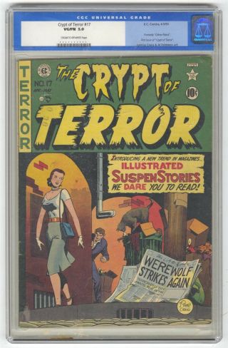 Crypt Of Terror 17 Cgc 5.  0 Vintage Ec Comic 1st Issue Formerly Crime Patrol