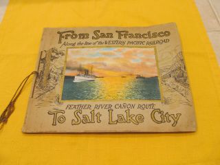 Vintage Westerm Pacific Railroad Travel Book San Francisco To Salt Lake City