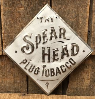 Vintage Try Spear Head Plug Tobacco 2 Sided Tin Embossed Countey Store Sign