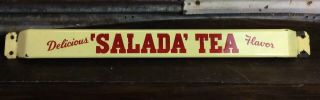 Vtg 30s 40s Salada Tea Soda Pop 34 " Porcelain Metal Door Push Bar Sign Gas Oil