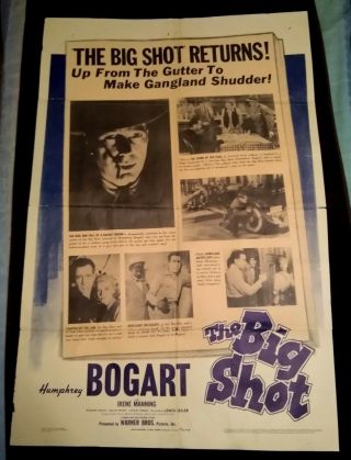 The Big Shot 1942 Vintage 1 - Sheet Poster (trimmed 25 " X 38.  5 ") Humphrey Bogart