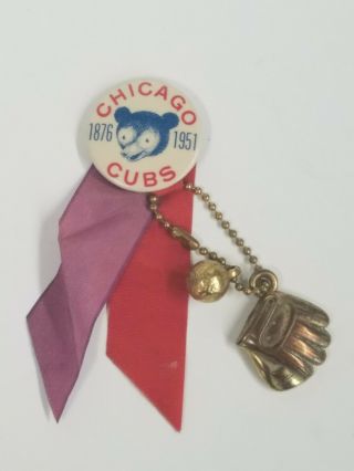 VINTAGE 1951 CHICAGO CUBS PIN BUTTON W/ RIBBON BALL AND GLOVE CHARMS 2