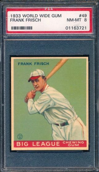 Frank Frisch 1933 Goudey World Wide Gum Card 49 Psa 8 Rare Pop 2 None Higher