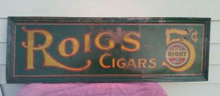 Antique 1915 Roigs Cigars Metal Sign - Roig & Langsdorf Rare WOW 4