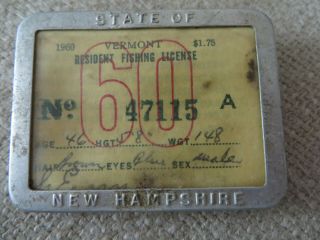 1960 VERMONT RESIDENT FISHING LICENSE in VINTAGE HAMPSHIRE STATE BADGE 2