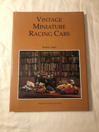 Vintage Miniature Racing Cars - Robert Ames - Lmt Special Edition 322/1,  500 Copies