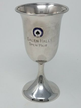 Antique 1935 American Bridge League Sterling Trophy Cup - Galen Hall Open Pair