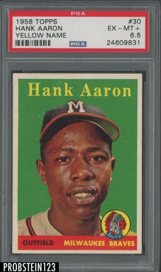 1958 Topps 30 Hank Aaron Braves Rare Yellow Name Letters Psa 6.  5