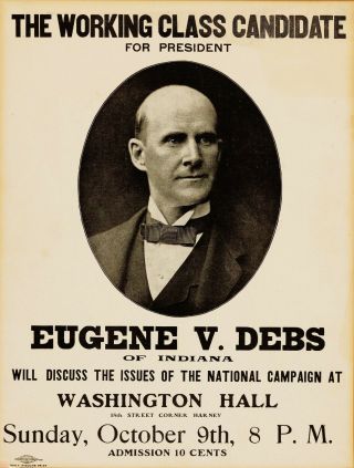 Rare Socialist Presidential Candidate Eugene Debs Broadside 1904