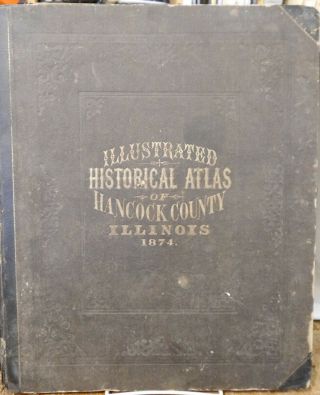 1874 Rare Map Atlas Of Hancock County,  Illinois,  With Nauvoo Map - Mormon