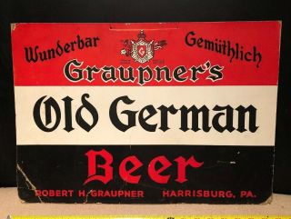 Graupner’s Old German Beer Vintage Cardboard Sign Harrisburg Pa