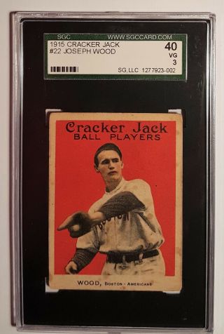 1915 Cracker Jack 22 " Smoky Joe " Wood Sgc 40 Vg 3 Red Sox,  Rare 44 Total Graded