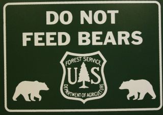 US FOREST SERVICE VINTAGE DO NOT FEED BEARS METAL SIGN TRAIL CAMPING CAMP DECOR 3