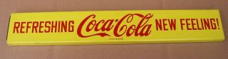Vintage Yellow Coca Cola Door Push,  Refreshing Feeling