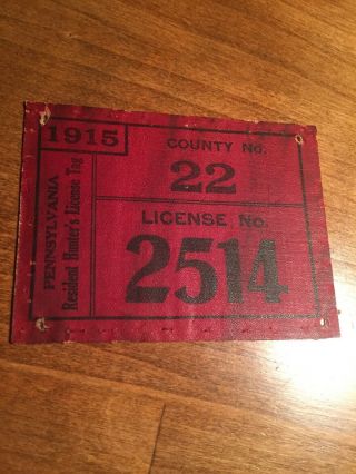 1915 Pa Resident Hunting License - Pennsylvania Pa County 22