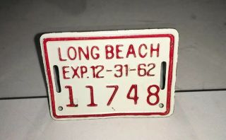 Vintage 1962 Bicycle License Plate Long Beach Ca Great