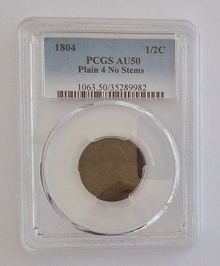 1804 Half Cent Copper Coin Graded Au 50 By Pcgs Plain 4 No Stems Rare
