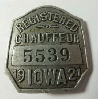 Vintage 1921 State Of Iowa Chauffeur Badge No.  5539 Driver License Pin Ia