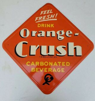 Rare Orange Crush 16 " Diamond Embossed Tin Soda Sign N.  O.  S